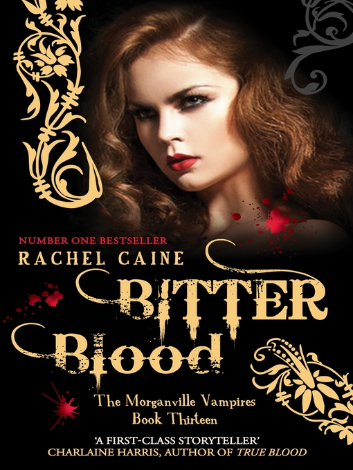 Title details for Bitter Blood by Rachel Caine - Available